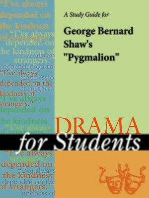 cover image of A Study Guide for George Bernard Shaw's "Pygmalion"